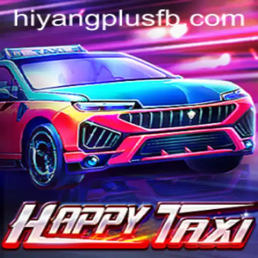 Discover the Thrilling World of HappyTaxi: An Engaging Journey with HIYANGPLUS