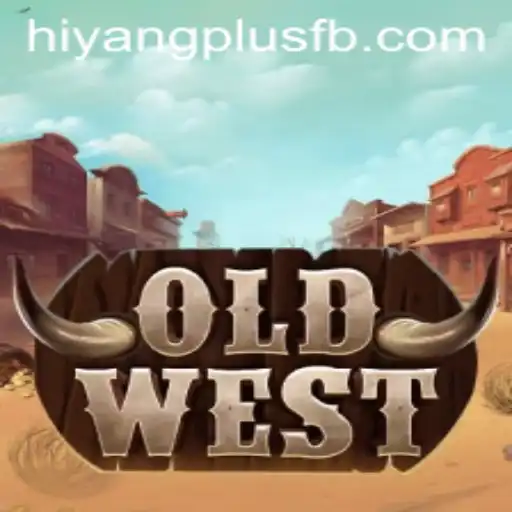Exploring OldWest: A Journey Through the HIYANGPLUS Era