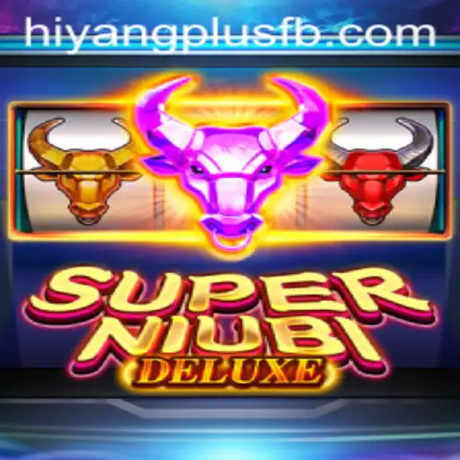 Experience Thrills in SuperNiubiDeluxe: An In-Depth Look with HIYANGPLUS